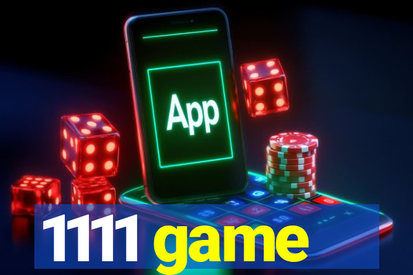 1111 game